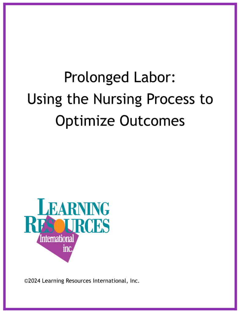 Book Cover: Prolonged Labor Using the Nursing Process to Optimize Outcomes